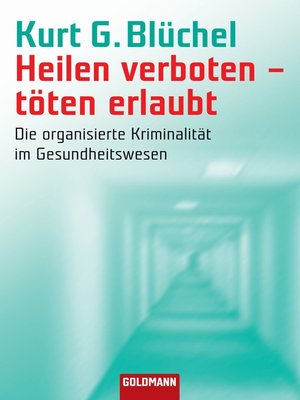 cover image of Heilen verboten--töten erlaubt